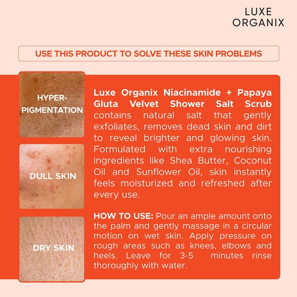 Luxe Organix Niacinamide + Papaya Gluta 3X Intense Whitening Velvet Shower Salt Scrub 320g